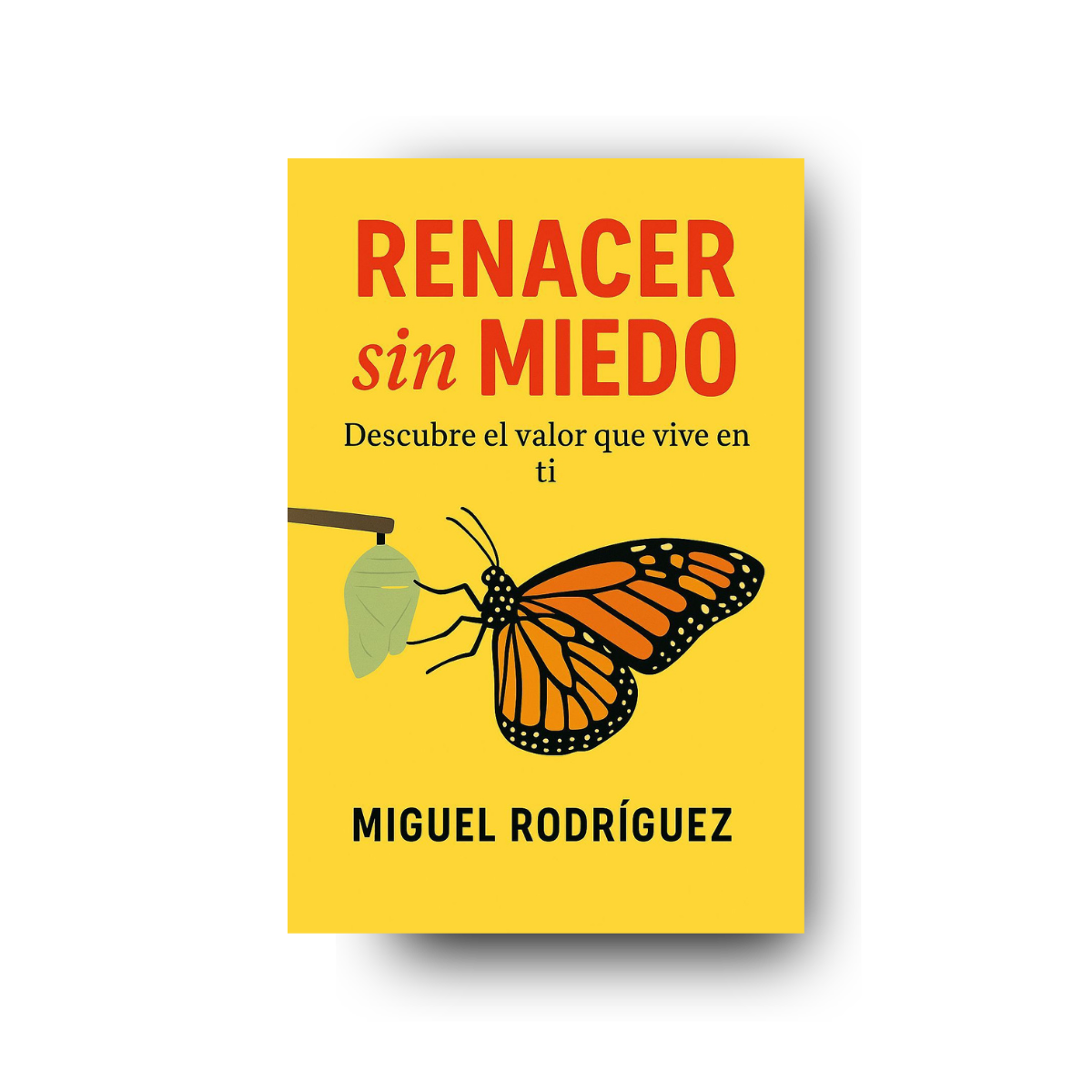 Renacer sin miedo